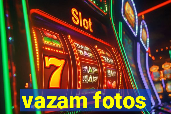 vazam fotos